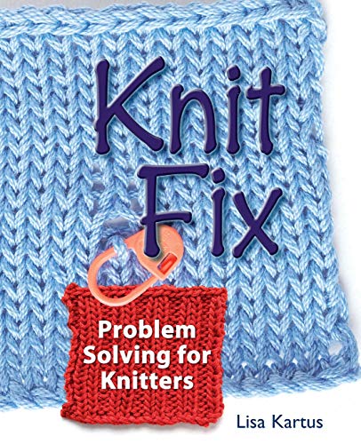 9781632507105: Knit Fix: Problem Solving for Knitters