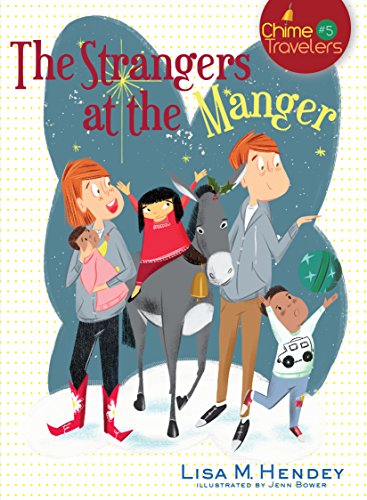 Stock image for The Strangers at the Manger (Volume 5) (Chime Travelers) for sale by ZBK Books