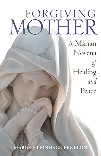 Stock image for Forgiving Mother: A Marian Novena of Healing and Peace for sale by ThriftBooks-Atlanta