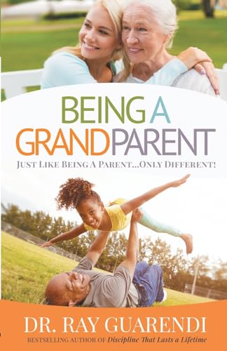 Imagen de archivo de Being a Grandparent: Just Like Being a Parent . Only Different a la venta por ThriftBooks-Dallas