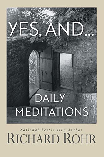 Stock image for Yes, and.: Daily Meditations for sale by Seattle Goodwill