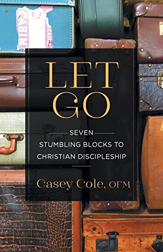 Beispielbild fr Let Go: Seven Stumbling Blocks to Christian Discipleship zum Verkauf von BooksRun