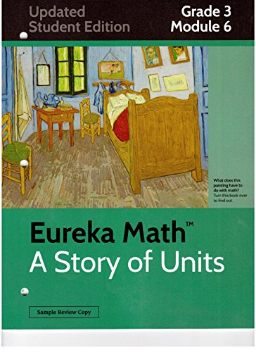 Beispielbild fr Eureka Math A story Of Units Updated Student Edition Grade 3 Module 6 zum Verkauf von BooksRun