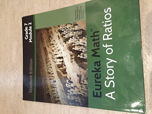 Beispielbild fr A Story of Ratios Eureka Math Grade 7 Module 2 Student Edition zum Verkauf von ThriftBooks-Atlanta