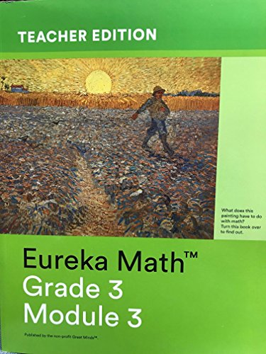 Beispielbild fr Eureka Math - a Story of Units Grade 3 Teacher Edition Book #3 (Module 3) Grade 3 Teacher Edition Book #3 (Module 3) zum Verkauf von BooksRun