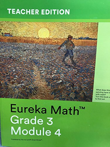 Beispielbild fr Eureka Math - a Story of Units Grade 3 Teacher Edition Book #4 (Module 4) Grade 3 Teacher Edition Book #4 (Module 4) zum Verkauf von BooksRun