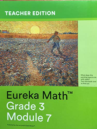 Stock image for Eureka Math Grade 3 Module 7 Teachers Edition for sale by Read&Dream