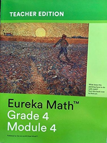 Beispielbild fr Eureka Math - a Story of Units Grade 4 Teacher Edition Book #3 (Module 4) Grade 4 Teacher Edition Book #3 (Module 4) zum Verkauf von BooksRun