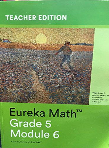 Beispielbild fr Eureka Math Grade 6 Module 5 Teachers Edition zum Verkauf von Better World Books