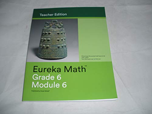 Imagen de archivo de Eureka Math (Grade 6) Module 6 Teacher Edition a la venta por Seattle Goodwill