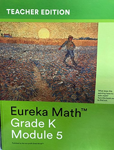 Stock image for EUREKA MATH GRADE K MODULE 5 TEACHERS EDITION for sale by Big River Books