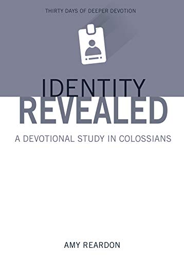 Beispielbild fr Identity Revealed: A Devotional Study in Colossians zum Verkauf von HPB-Diamond