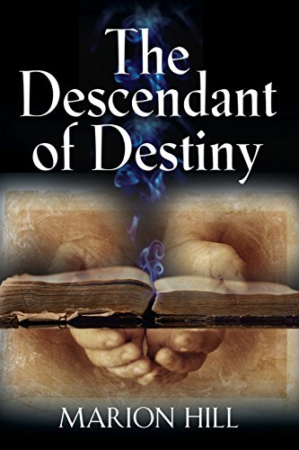 9781632631381: The Descendant of Destiny