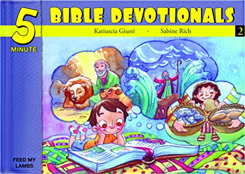 Stock image for Five Minute Bible Devotionals # 2: 15 Bible Based Devotionals for Young Children for sale by ThriftBooks-Dallas