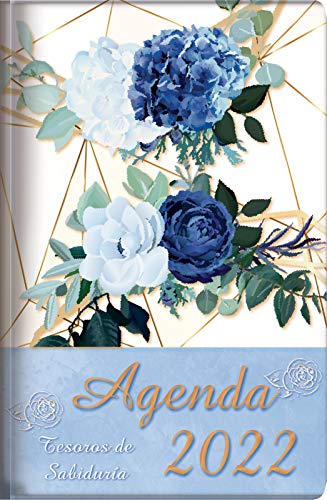 9781632642462: Tesoros de Sabidura -2022 Agenda- Rosas Azules Reales: Con Un Pensamiento Motivador O Un Versculo de la Biblia Para Cada Da del Ao
