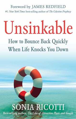Imagen de archivo de Unsinkable: How to Bounce Back Quickly When Life Knocks You Down a la venta por BooksRun