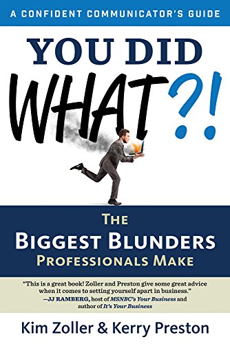 9781632650092: You Did What?!: The Biggest Blunders Professionals Make