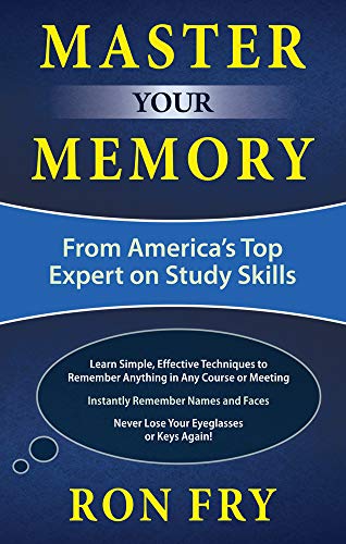 9781632650719: Master Your Memory: From America's Top Expert on Study Skills (Ron Fry's How to Study Program)