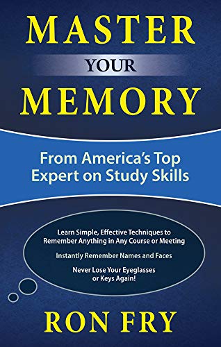 Imagen de archivo de Master Your Memory: From America's Top Expert on Study Skills a la venta por Books From California