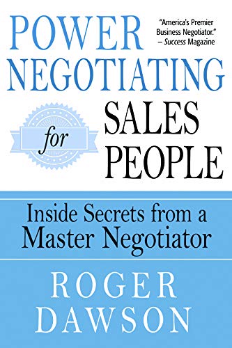 Imagen de archivo de Power Negotiating for Salespeople: Inside Secrets from a Master Negotiator a la venta por Books From California