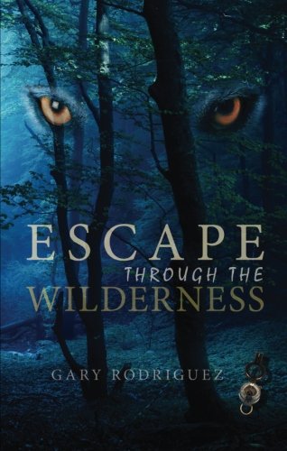 Escape Through the Wilderness