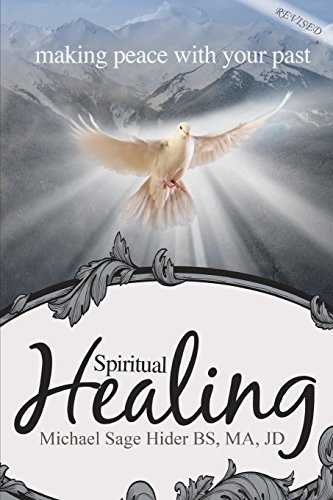 9781632686541: Spiritual Healing: Making Peace With Your Past