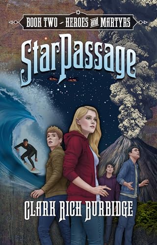 Beispielbild fr StarPassage: Book Two, Heroes and Martyrs (StarPassage, 2) zum Verkauf von Gulf Coast Books