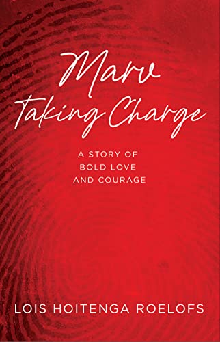 Imagen de archivo de Marv Taking Charge: A Story of Bold Love and Courage a la venta por Open Books