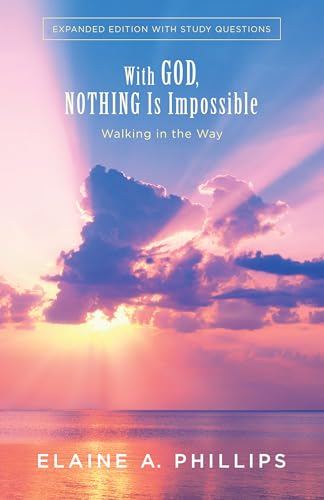 9781632696038: With God, Nothing Is Impossible: Walking In the Way