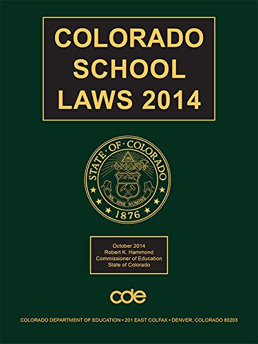 9781632804822: Colorado School Laws (2014)