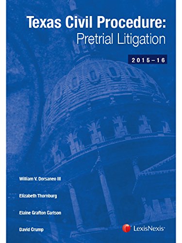 Imagen de archivo de Texas Civil Procedure: Pre-Trial Litigation (2015-2016) a la venta por SGS Trading Inc