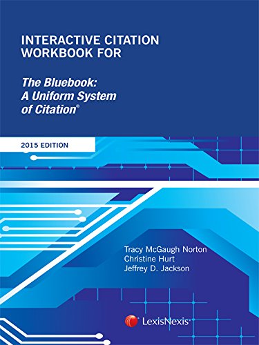 Imagen de archivo de Interactive Citation Workbook for the Bluebook : A Uniform System of Citation a la venta por Better World Books: West