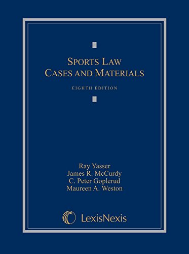 Imagen de archivo de Sports Law: Cases and Materials a la venta por HPB-Red