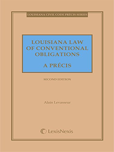 Beispielbild fr Louisiana Law of Conventional Obligations, A Pr�cis (Louisiana Civil Code Precis) zum Verkauf von Textbooks_Source