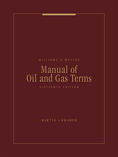 Stock image for Manual of Oil and Gas Terms: Annotated Manual of Legal, Engineering and Tax Words and Phrases for sale by ThriftBooks-Atlanta