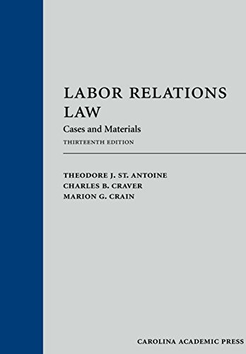 Imagen de archivo de Labor Relations Law: Cases and Materials a la venta por HPB-Red