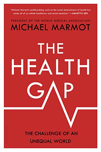 Beispielbild fr The Health Gap: The Challenge of an Unequal World zum Verkauf von BooksRun