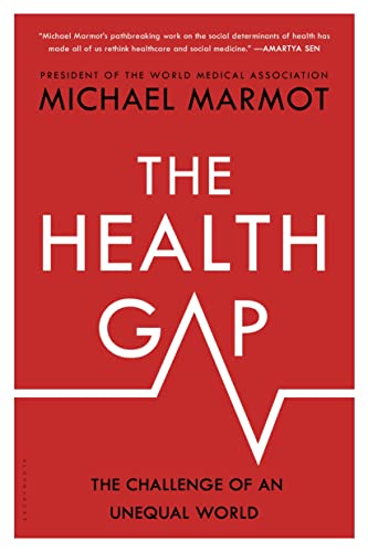 Stock image for The Health Gap: The Challenge of an Unequal World for sale by BooksRun