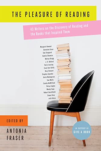 Stock image for The Pleasure of Reading: 43 Writers on the Discovery of Reading and the Books that Inspired Them for sale by SecondSale