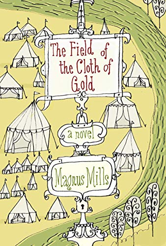 Beispielbild fr The Field of the Cloth of Gold zum Verkauf von Better World Books