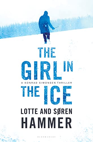 Stock image for The Girl in the Ice : A Konrad Simonsen Thriller for sale by Better World Books: West