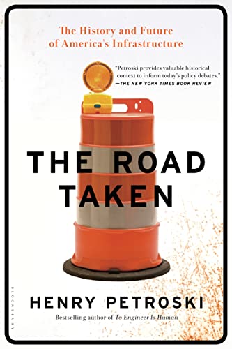 9781632863621: The Road Taken: The History and Future of America's Infrastructure