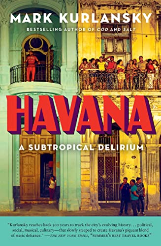 Beispielbild fr Havana: A Subtropical Delirium zum Verkauf von More Than Words