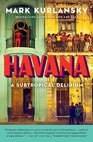 9781632863928: Havana: A Subtropical Delirium [Lingua Inglese]