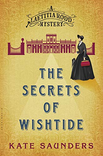 Stock image for The Secrets of Wishtide: A Novel (A Laetitia Rodd Mystery) for sale by Jenson Books Inc
