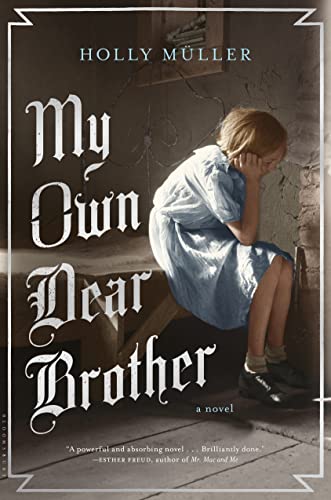 Stock image for My Own Dear Brother for sale by Open Books