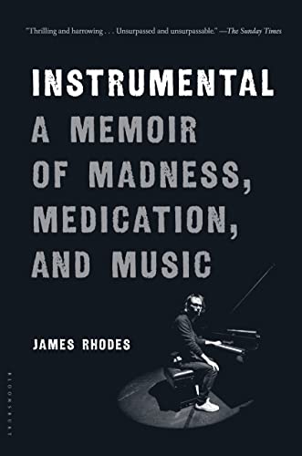 Beispielbild fr Instrumental : A Memoir of Madness, Medication, and Music zum Verkauf von Better World Books