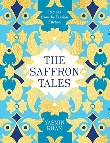 Imagen de archivo de The Saffron Tales: Recipes from the Persian Kitchen a la venta por Goodwill of Colorado