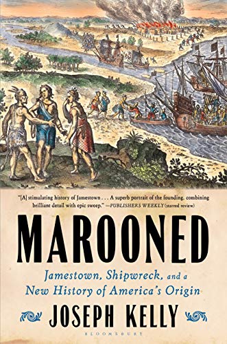 Beispielbild fr Marooned : Jamestown, Shipwreck, and a New History of America's Origin zum Verkauf von Better World Books