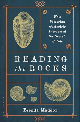 Beispielbild fr Reading the Rocks: How Victorian Geologists Discovered the Secret of Life zum Verkauf von ThriftBooks-Dallas